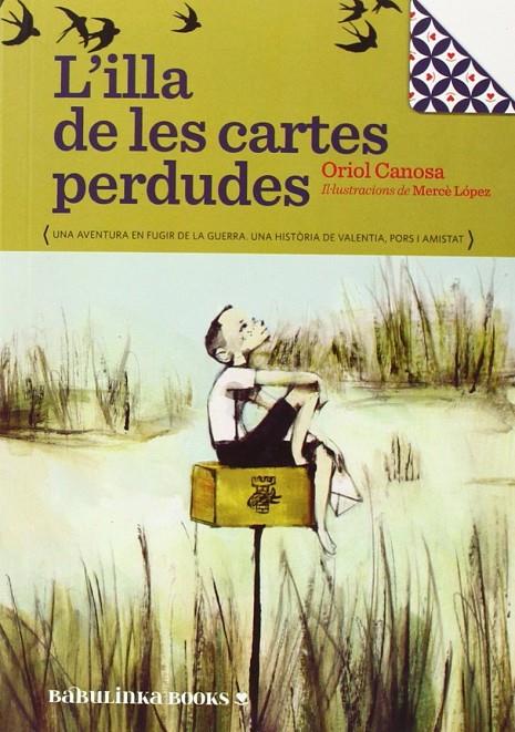 L'illa de les cartes perdudes | 9788494159022 | Oriol Canosa