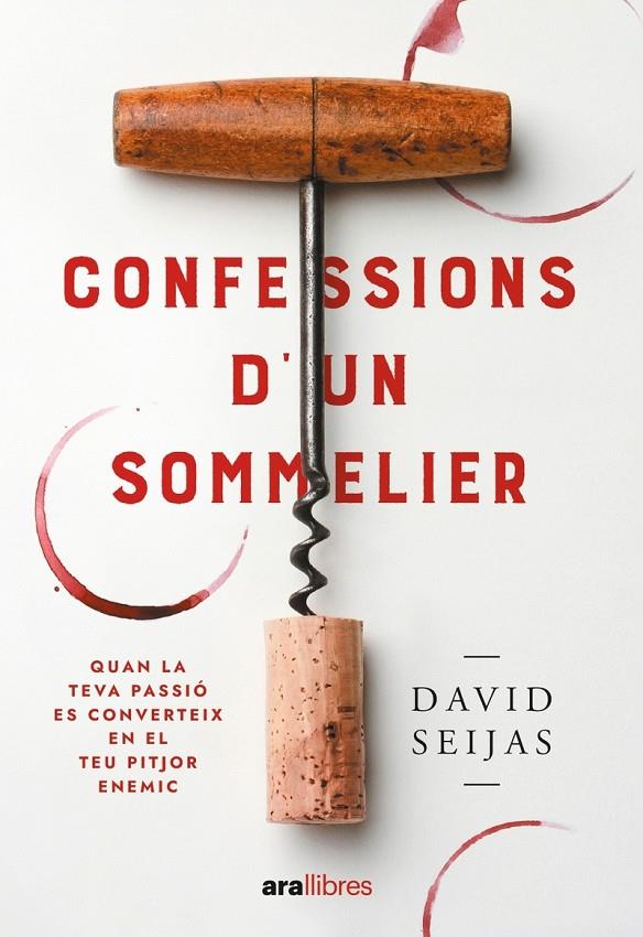 Confessions d'un sommelier | 9788411730778 | Seijas Vila, David