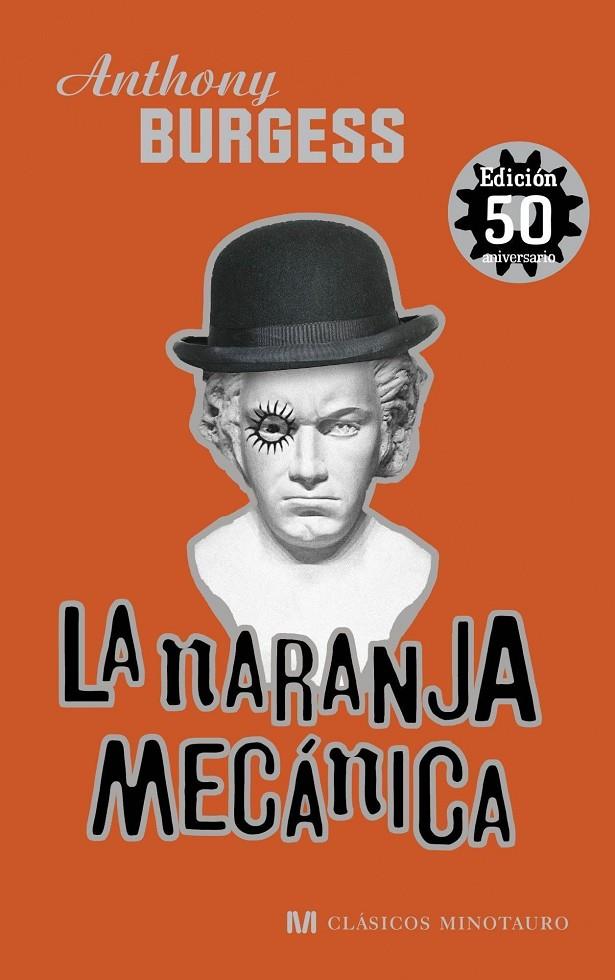 La naranja mecánica | 9788445000878 | Anthony Burgess