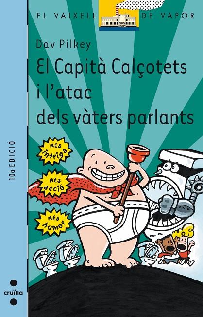 Capità Calçotets i l'atac dels vàters parlants | 9788466104647 | Dav Pilkey