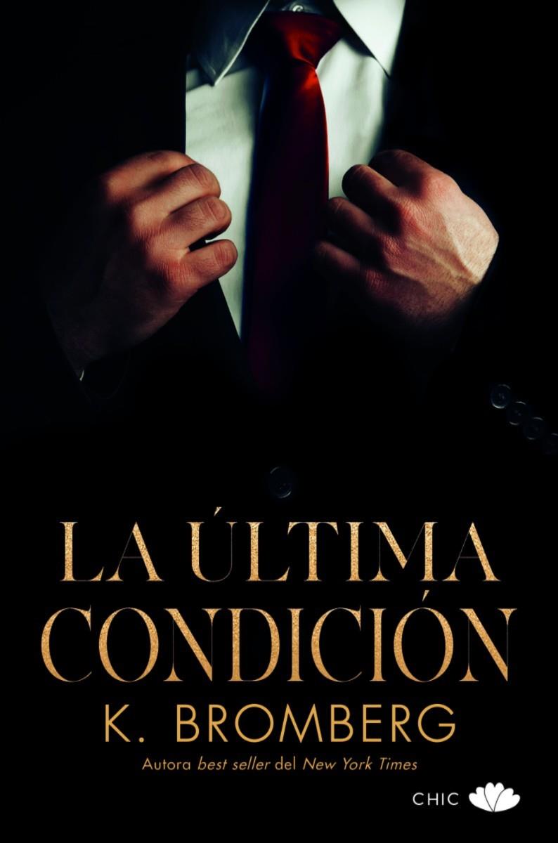 La última condición | 9788417972981 | Bromberg, K.