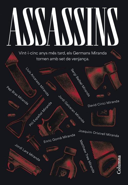 Assassins | 9788466431439 | Germans Miranda/Arcarazo Martínez, Lluís/Belbel, Sergi/Bras, Pep/Cirici, David/Español, Piti/Galcerá