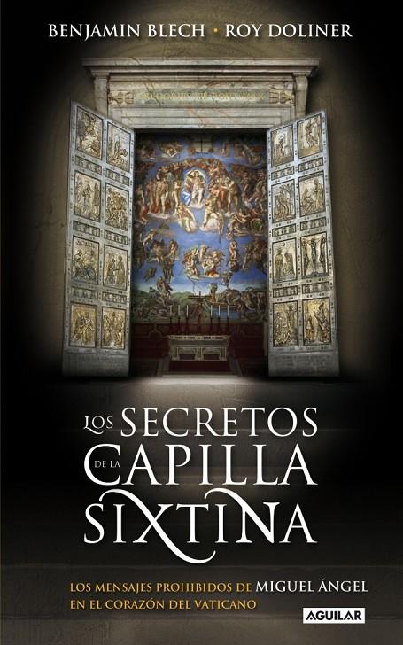 Los secretos de la Capilla Sixtina | 9788403099951 | Benjamin Blech - Roy Doliner