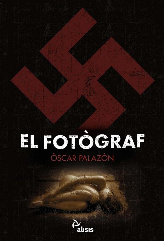 El fotògraf | 9788492406548 | Òscar Palazón