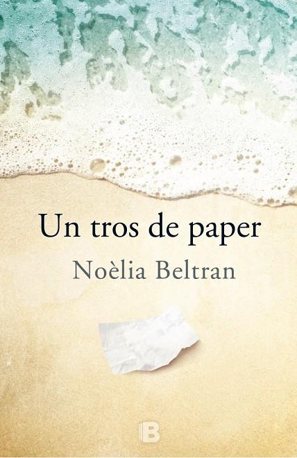 tros de paper, Un | 9788466658546 | Noèlia Beltran