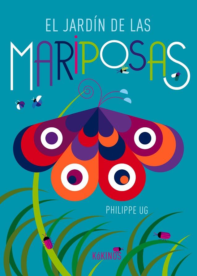 El jardín de las mariposas | 9788416126545 | Philippe Ug