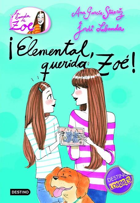 ¡Elemental, querida Zoé! | 9788408100614 | Ana García-Siñeriz - Jordi Labanda