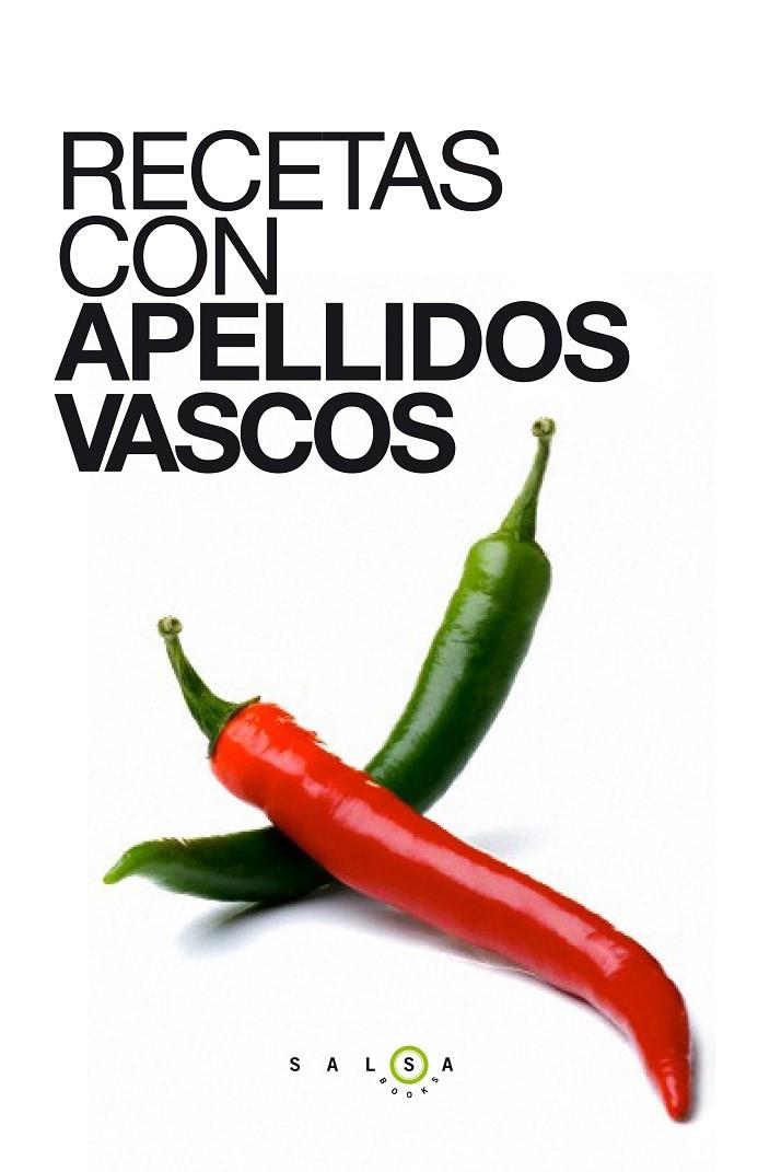 Recetas con apellidos vascos | 9788415193647 | AA. VV.