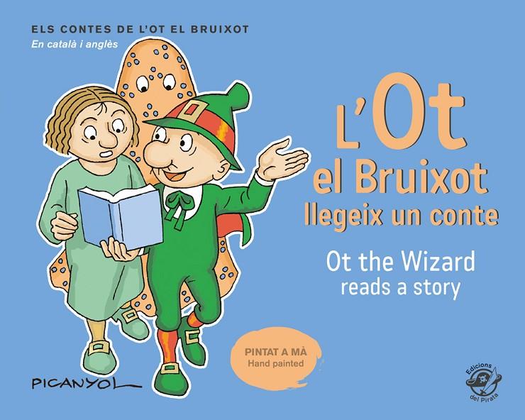 L'Ot el Bruixot llegeix un conte - Ot the wizard reads a story | 9788417207076 | Martínez Picanyol, Josep Lluís