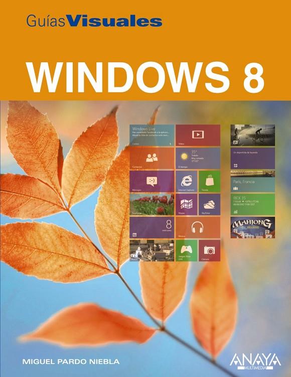 Windows 8 | 9788441532564 | Miguel Pardo Niebla