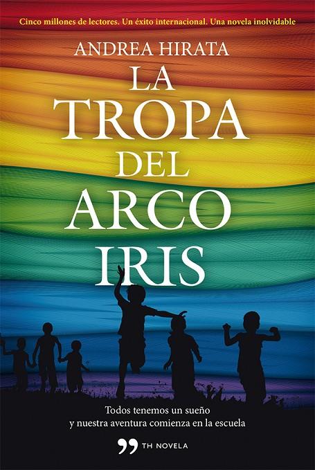 La tropa del Arco Iris | 9788499982434 | Andrea Hirata