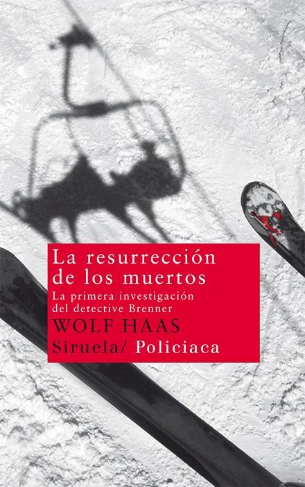 La resurrección de los muertos | 9788498415643 | Wolf Haas