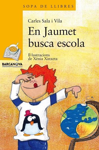 En Jaumet busca escola | 9788448924928 | Carles Sala i Vila