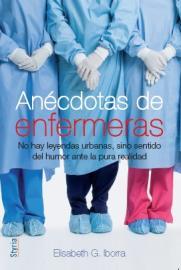 Anédotas de enfermeras | 9788496626676 | Elisabeth G. Iborra