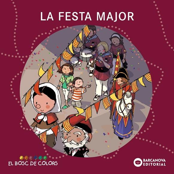 La Festa Major | 9788448925574 | Estel Baldó - Rosa Gil - Maria Soliva