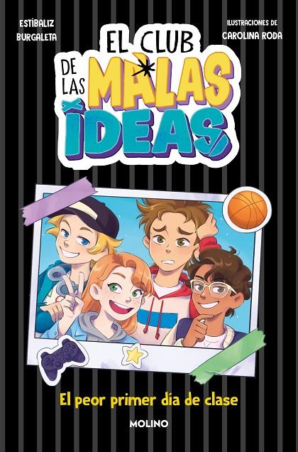 El club de las malas ideas 1 - El peor primer día de clase | 9788427242920 | Burgaleta, Estíbaliz