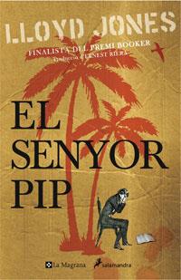 Senyor Pip, El | 9788498672626 | Lloyd Jones