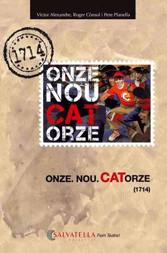 Onze.Nou.CATorze | 9788484127840 | Víctor Alexandre, Roger Cònsol i Pere Planella