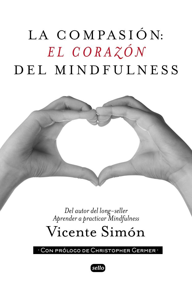 La compasión | 9788415132134 | Vicente Simón