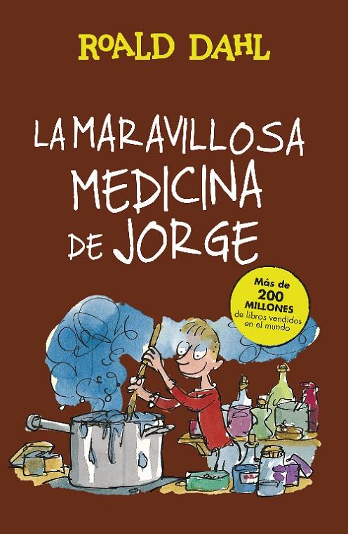 La maravillosa medicina de Jorge | 9788420483184 | Roald Dahl