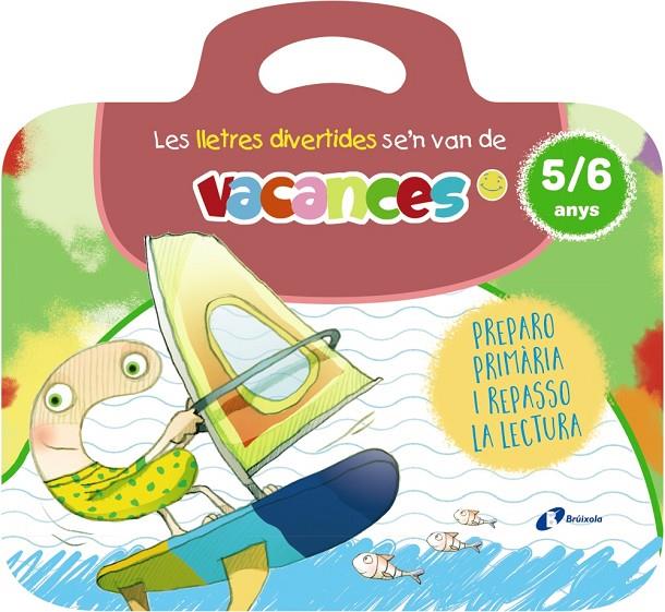 Les lletres divertides se'n van de vacances. 5-6 anys | 9788413494012 | Carril Martínez, Isabel/Rubio, Emma