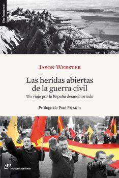 Las heridas abiertas de la guerra civil | 9788493653651 | Jason Webster