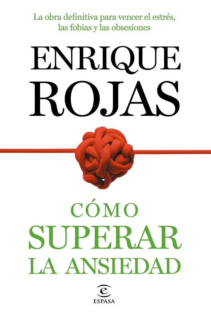 Cómo superar la ansiedad | 9788499984490 | Enrique Rojas