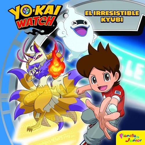 Yo-kai watch. El irresistible kyubi | 9788408172130 | Yo-Kai Watch