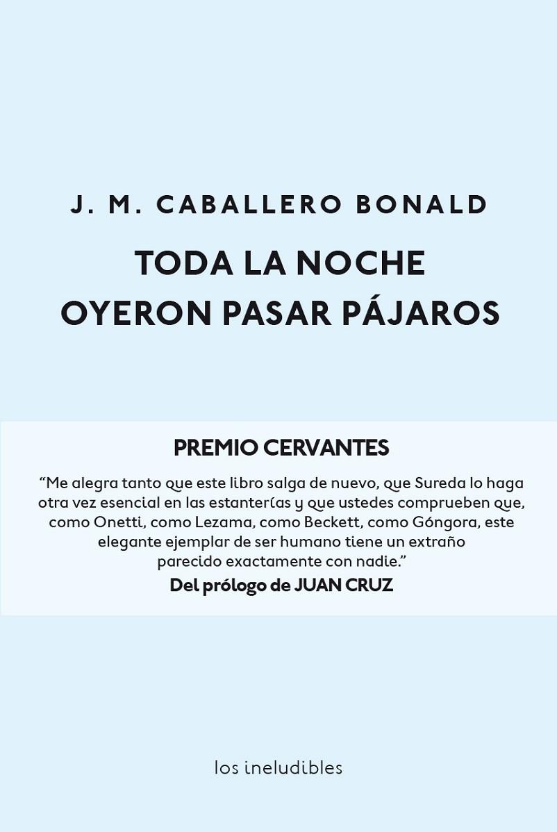 Toda la noche oyeron pasar pájaros | 9788416259748 | J.M. Caballero Bonald