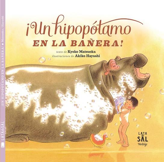 ¡Un hipopótamo en la bañera! | 9788494113680 | Kyoko Matsuoka - Akiko Hayashi