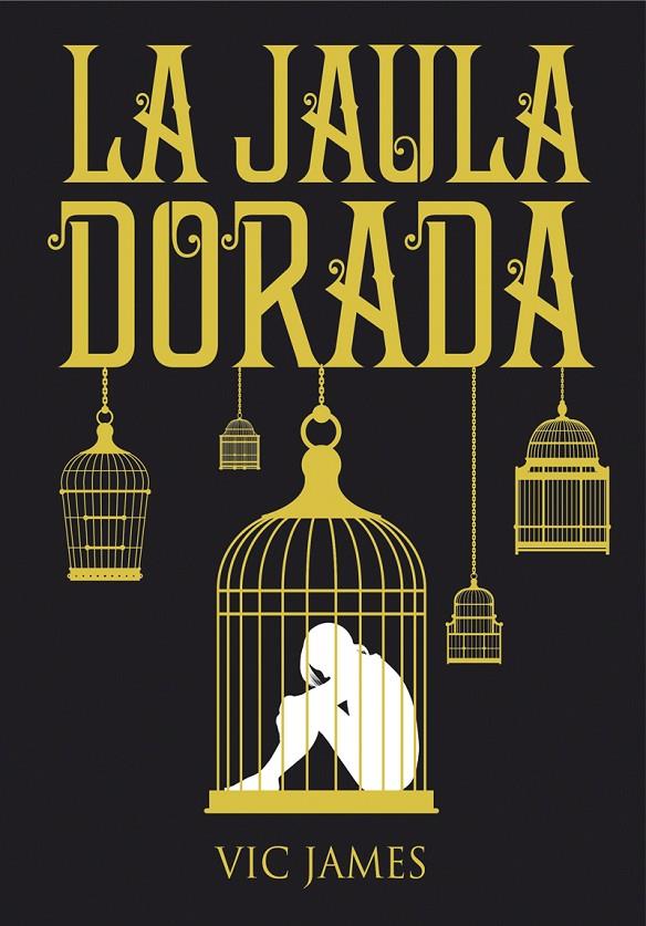 La jaula dorada | 9788424660253 | Vic James