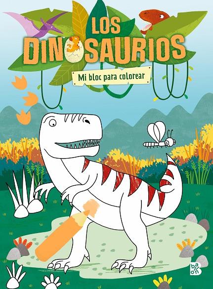 Los dinosaurios - Mi bloc para colorear | 9789403232461 | Ballon