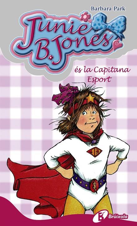 Junie B. Jones és la Capitana Esport | 9788483043967 | Barbara Park