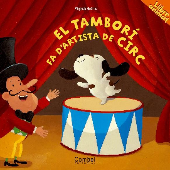 El Tamborí fa d'artista de Circ | 9788498252224 | Virginie Guérin