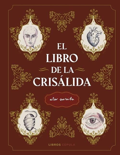 El libro de la crisálida | 9788448028916 | Saraiba, Aitor