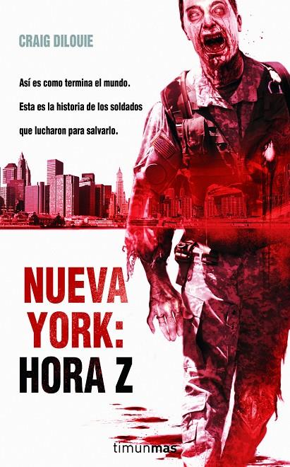 Nueva York: Hora Z | 9788448040352 | Craig Dilouie