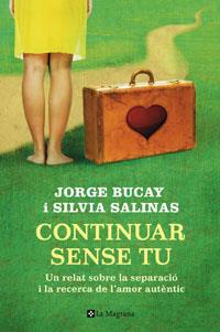 Continuar sense tu | 9788498674323 | Jorge Bucay i Silvia Salinas