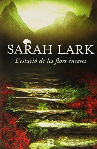 L'estació de les flors enceses | 9788466657013 | Sarah Lark