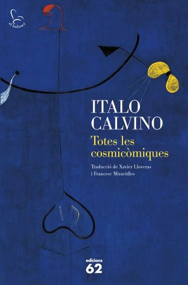 Totes les cosmicòmiques | 9788429768367 | Italo Calvino