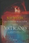 La conspiración del Vaticano | 9788493668402 | Kai Meyer