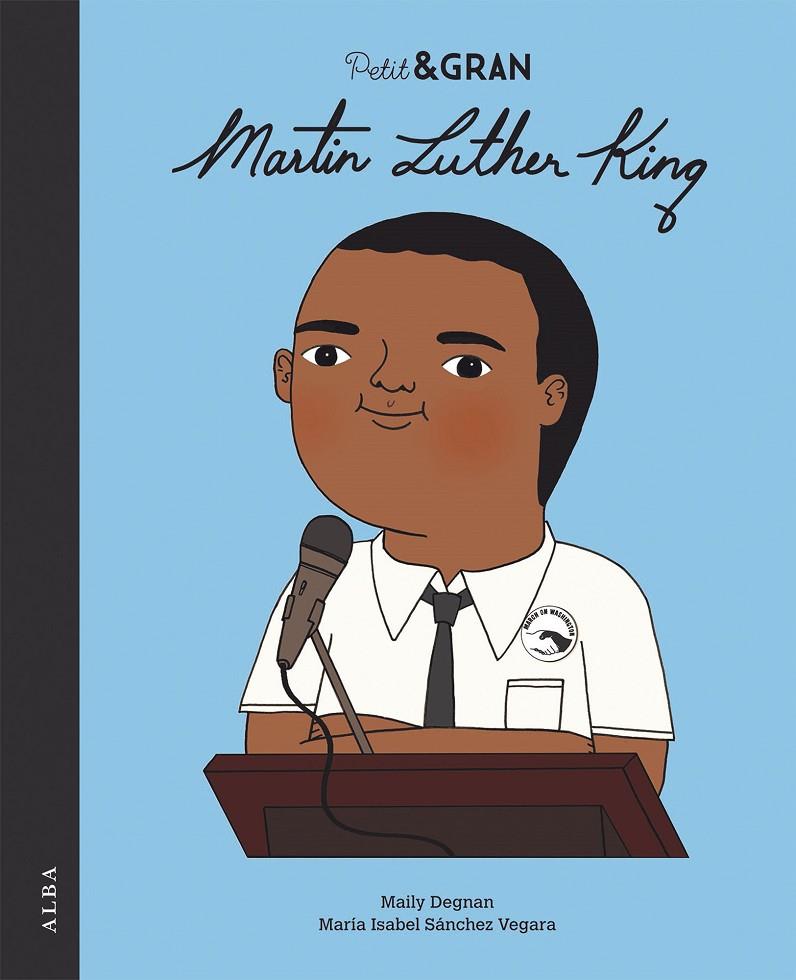 Petit & Gran Martin Luther King | 9788490656402 | Sánchez Vegara, Mª Isabel