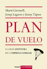 Plan de vuelo | 9788498675405 | Martí Gironell, Josep Lagares y Josep Tàpies