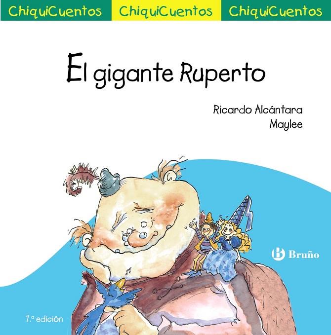 ChiquiCuento 14. El gigante Ruperto | 9788469667897 | Alcántara Sgarbi, Ricardo