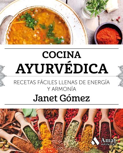 Cocina ayurvédica | 9788497359023 | Janet Gómez