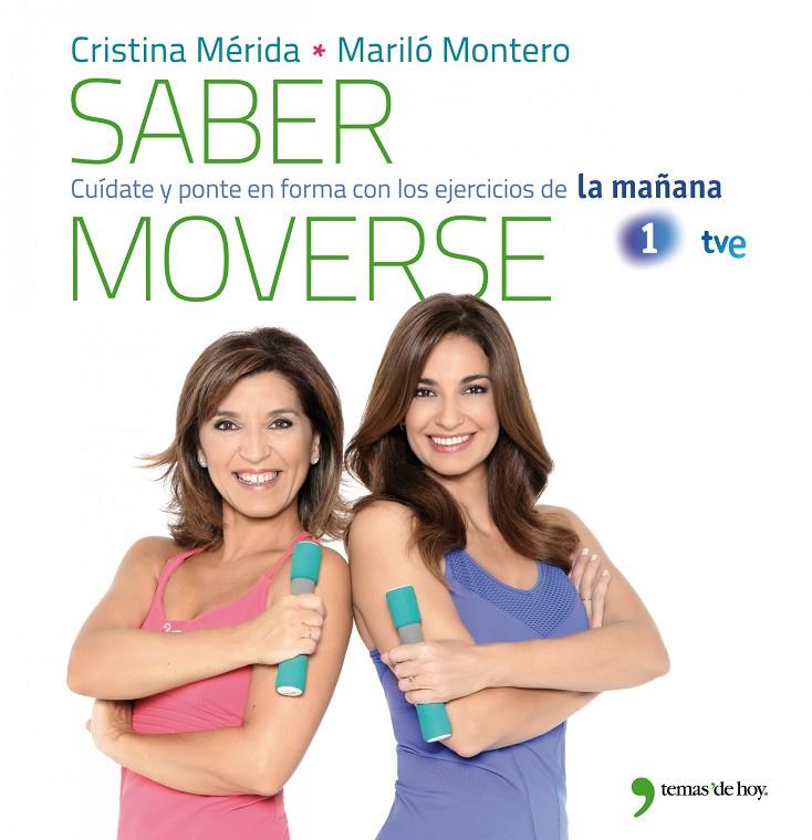 Saber moverse | 9788499981079 | Cristina Mérida - Mariló Montero