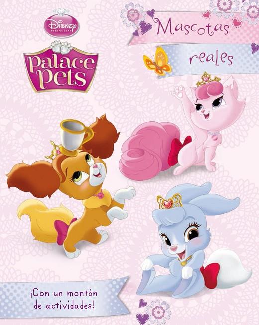 Princesas. Palace Pets. Actividades | 9788499516356 | Disney