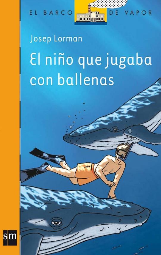 El niño que jugaba con ballenas | 9788467511093 | Josep Lorman