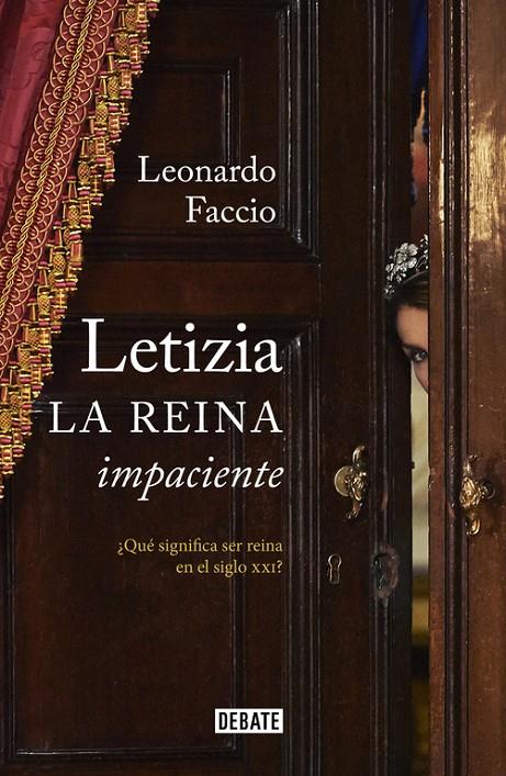 Letizia. La reina impaciente | 9788499925738 | Faccio, Leonardo