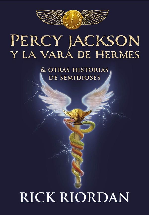 Percy Jackson y la vaa de Hermes & otras historias de semidioses | 9788490439463 | Rick Riordan