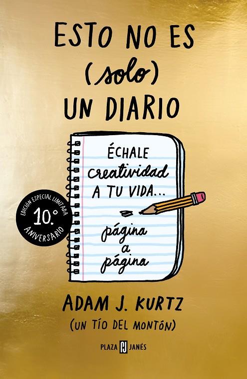 Esto no es (solo) un diario (edición 10.º aniversario) | 9788401029738 | Kurtz, Adam J.